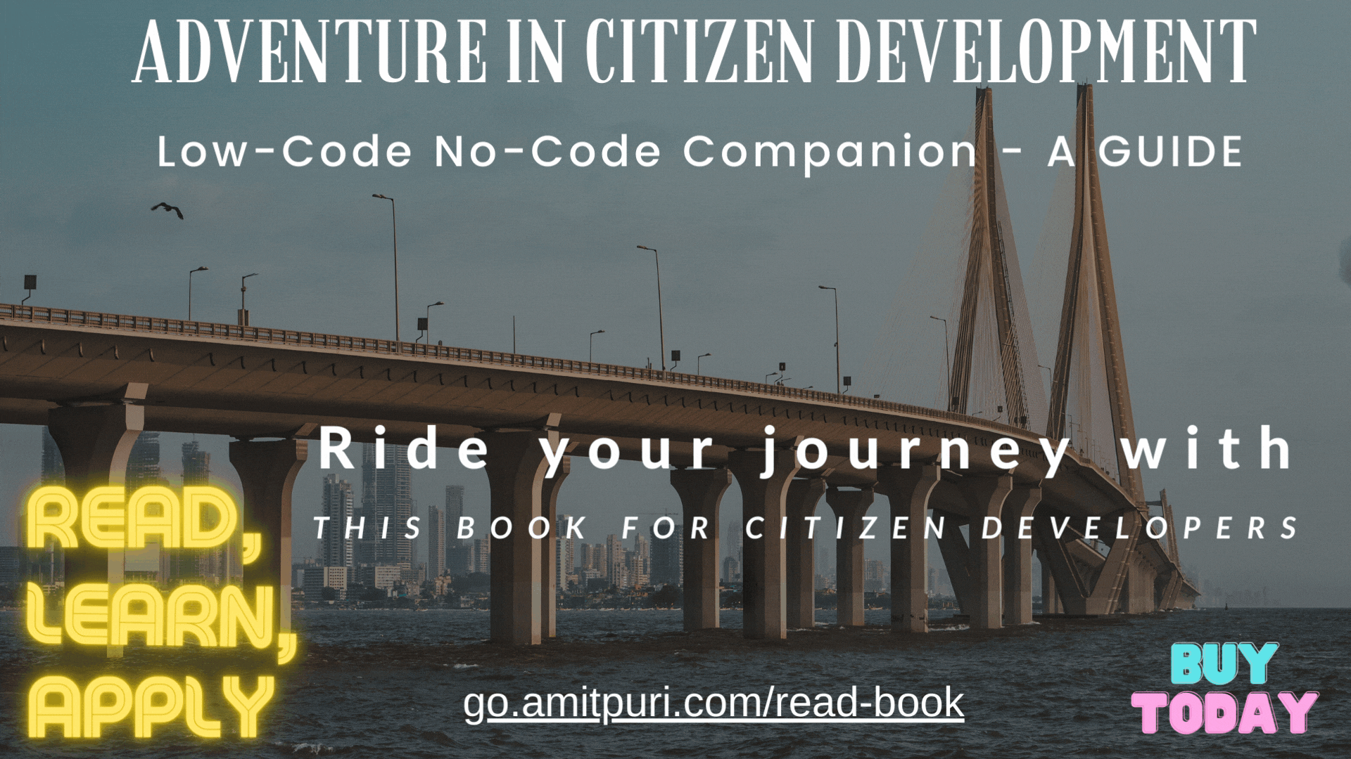 Adventure In Citizen Development Ride Your Journey Amit Puri